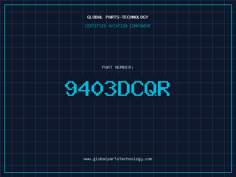Aviation Part 9403DCQR