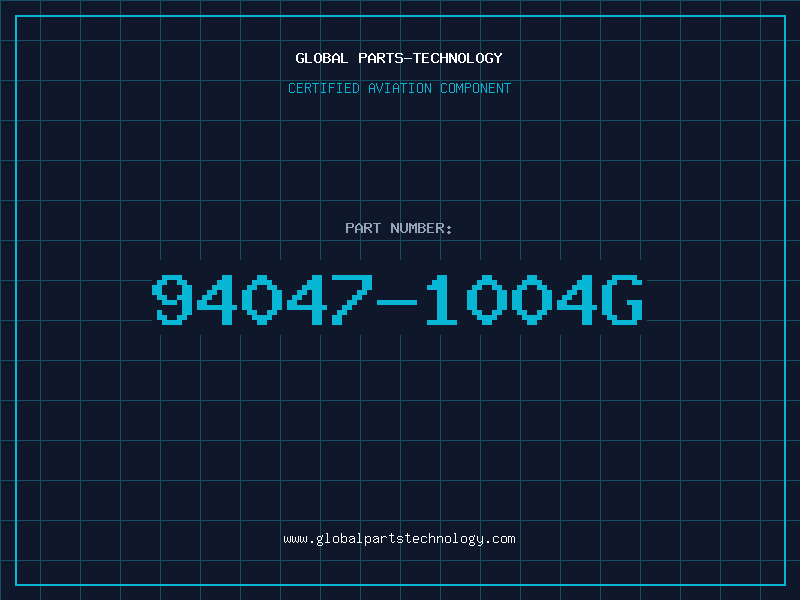 Aviation Part 94047-1004G