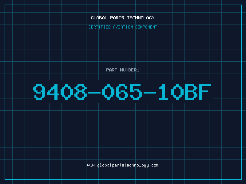 Aviation Part 9408-065-10BF