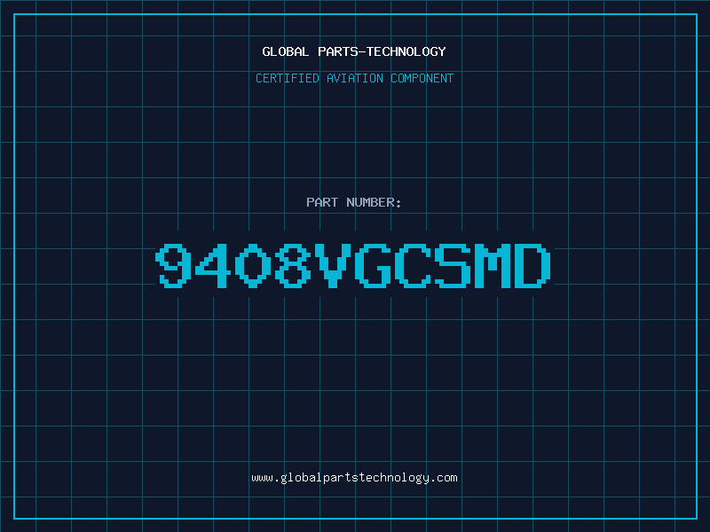 Aviation Part 9408VGCSMD