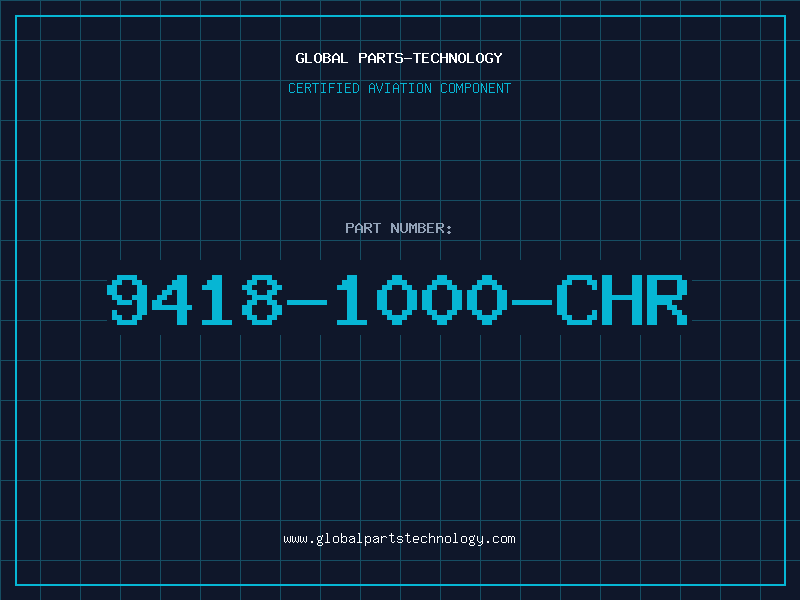 Aviation Part 9418-1000-CHR