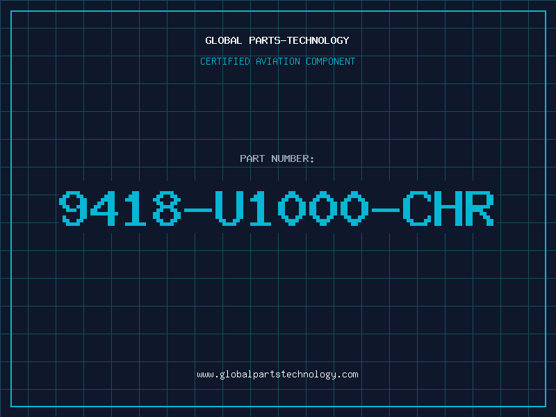 Aviation Part 9418-U1000-CHR
