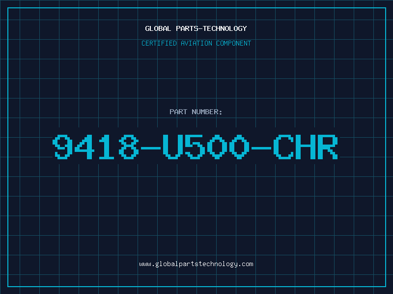 Aviation Part 9418-U500-CHR