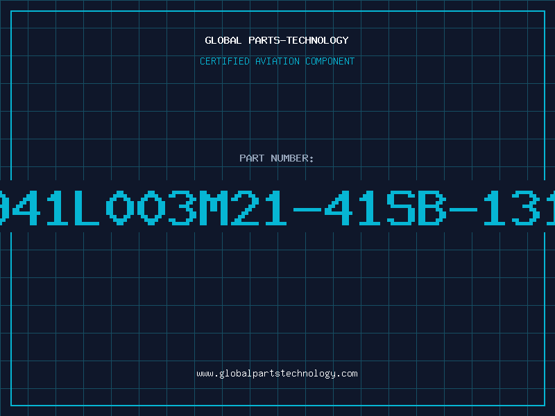 Aviation Part 941L003M21-41SB-131