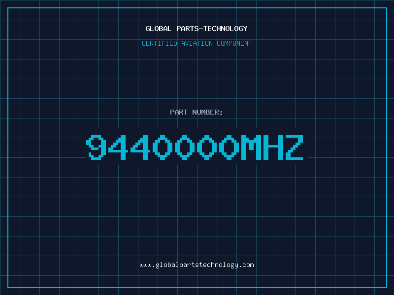 Aviation Part 9440000MHZ