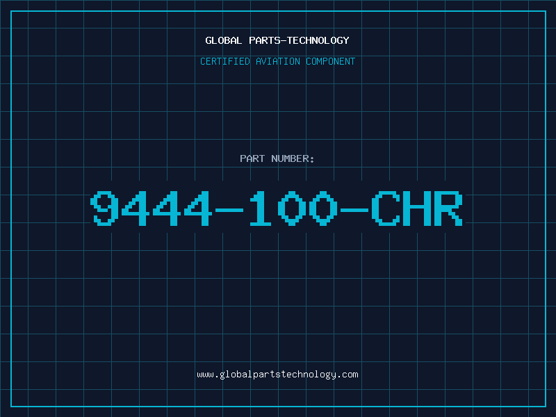 Aviation Part 9444-100-CHR