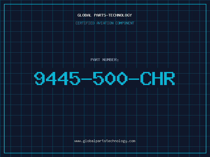 Aviation Part 9445-500-CHR