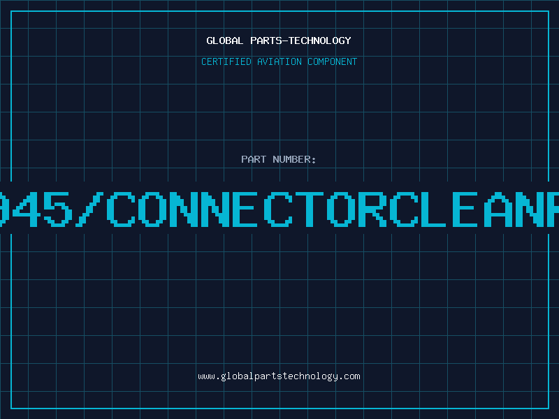 Aviation Part 945/CONNECTORCLEANR