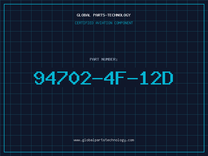Aviation Part 94702-4F-12D