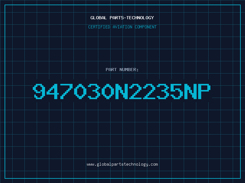 Aviation Part 947030N2235NP