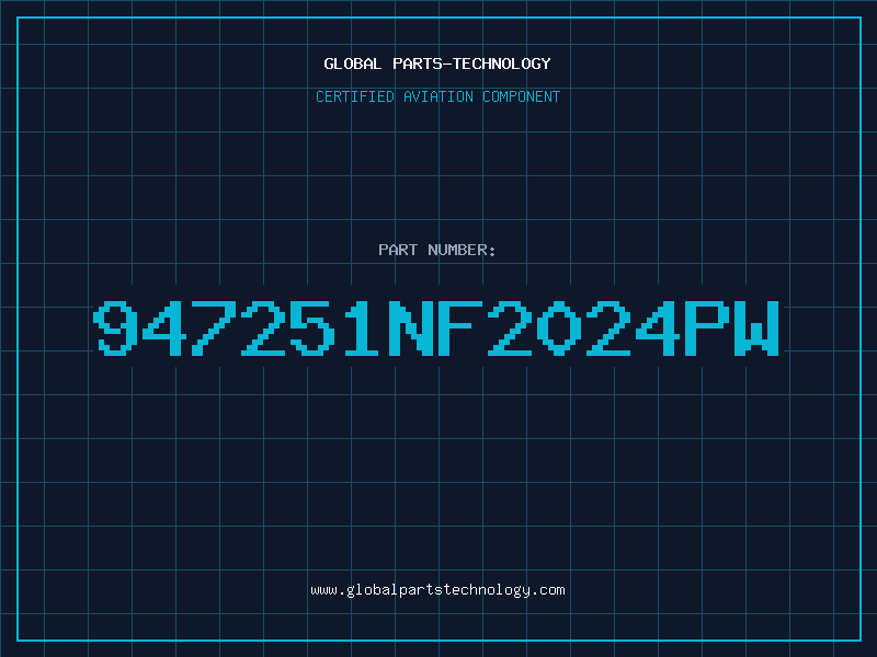 Aviation Part 947251NF2024PW