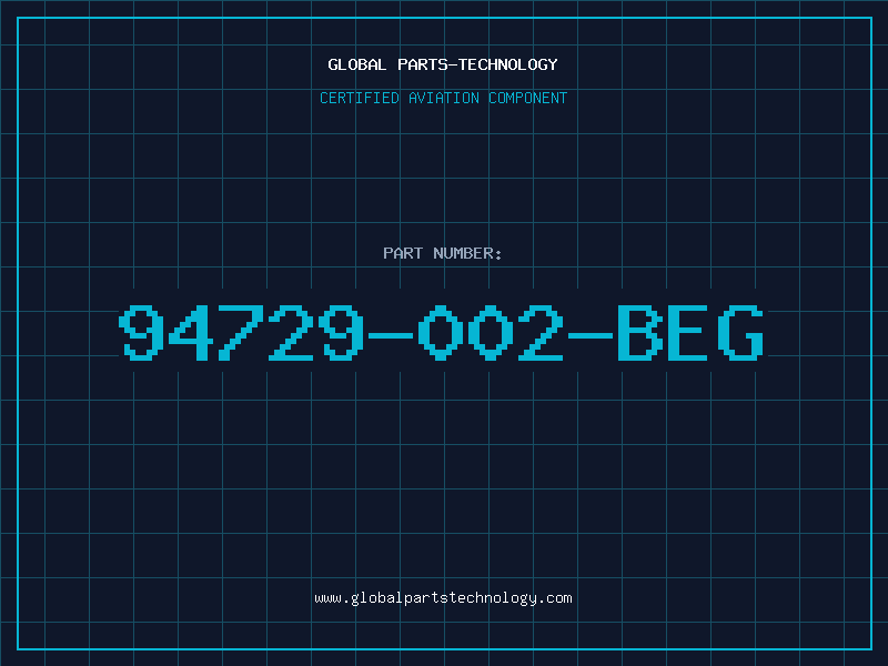 Aviation Part 94729-002-BEG