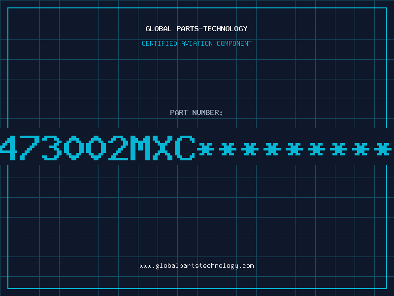 Aviation Part 9473002MXC*********4