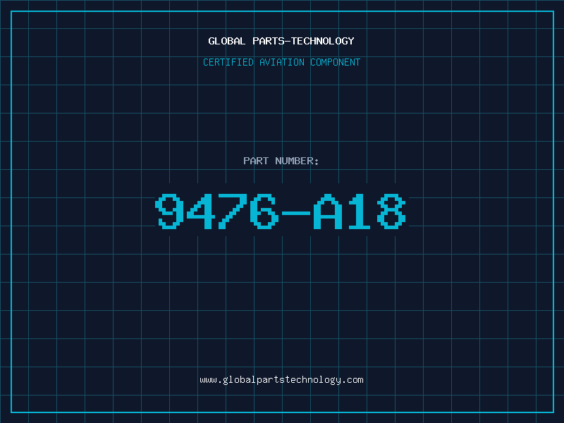 Aviation Part 9476-A18