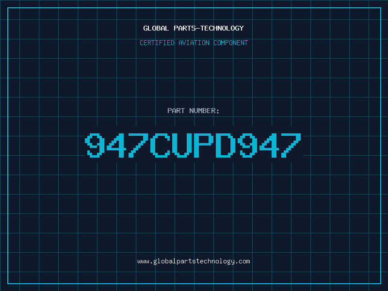 Aviation Part 947CUPD947