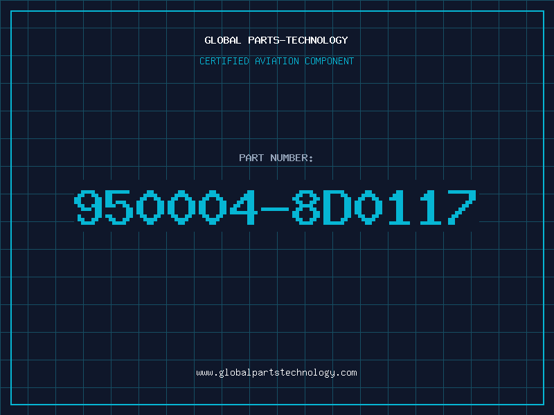 Aviation Part 950004-8D0117