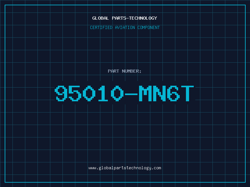 Aviation Part 95010-MN6T