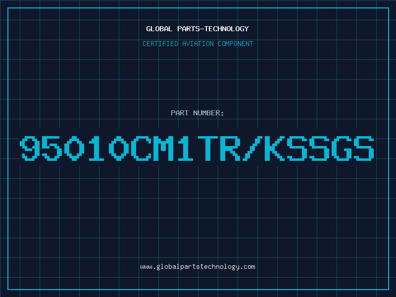 Aviation Part 95010CM1TR/KSSGS