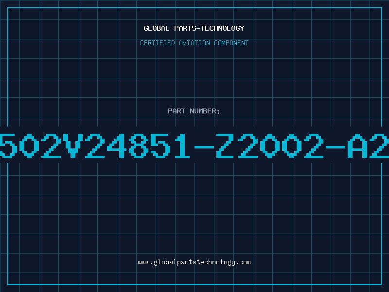 Aviation Part 9502V24851-Z2002-A22