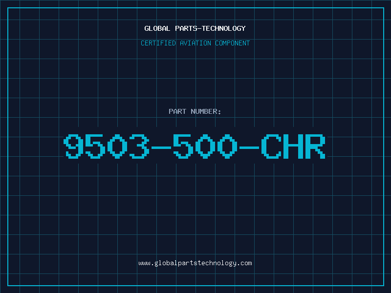 Aviation Part 9503-500-CHR