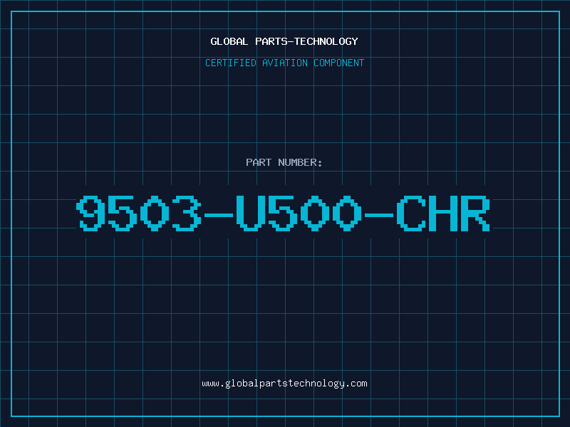 Aviation Part 9503-U500-CHR