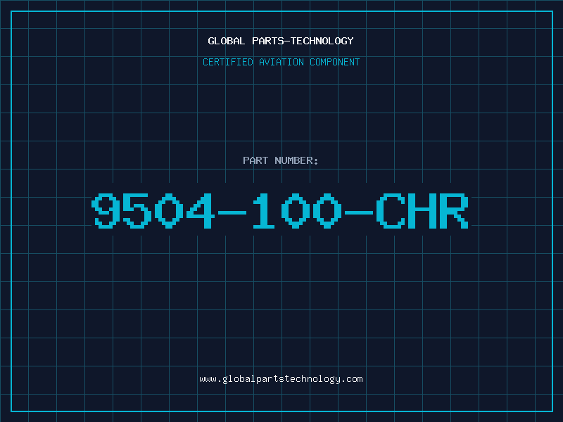 Aviation Part 9504-100-CHR