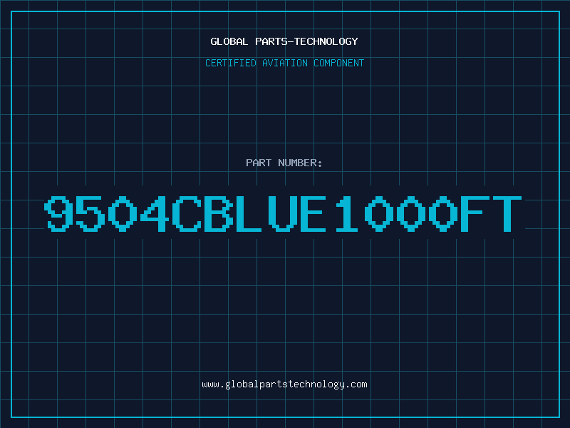 Aviation Part 9504CBLUE1000FT