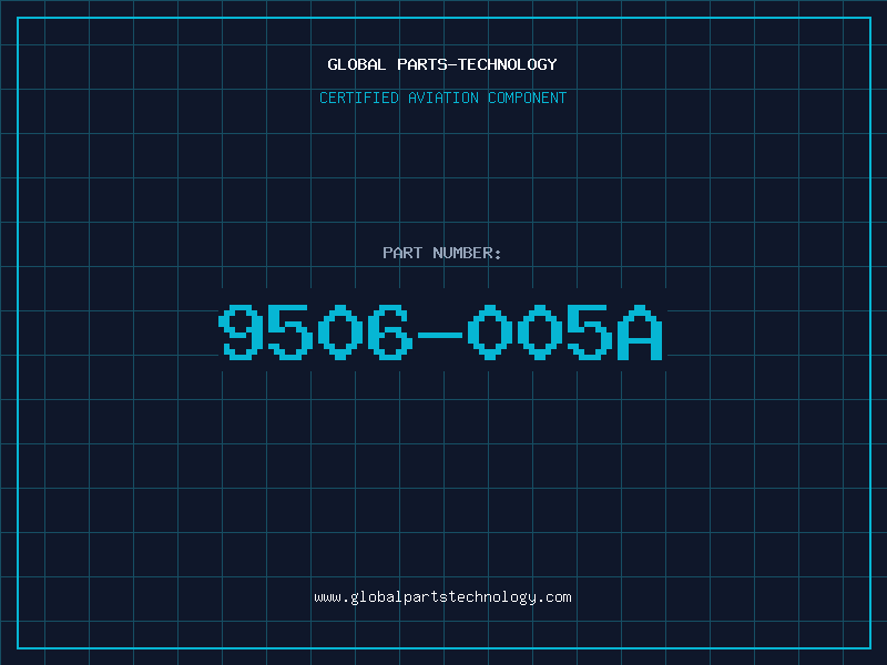 Aviation Part 9506-005A