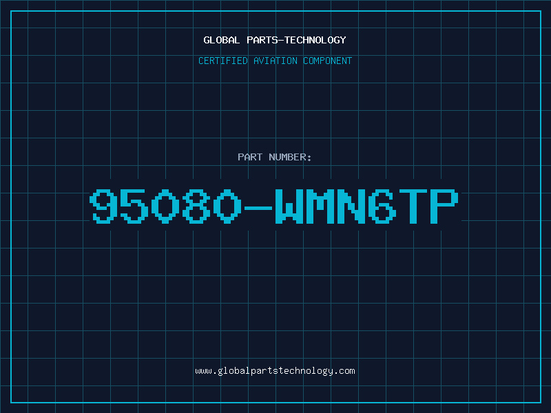 Aviation Part 95080-WMN6TP