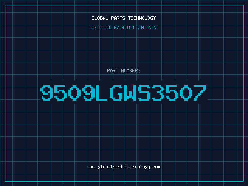 Aviation Part 9509LGWS3507