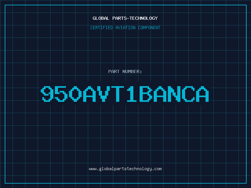 Aviation Part 950AVT1BANCA
