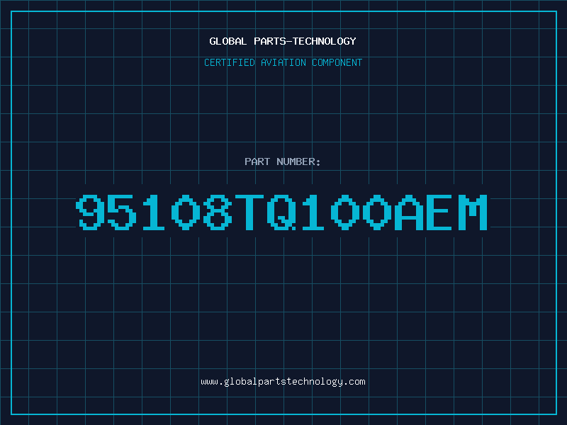 Aviation Part 95108TQ100AEM