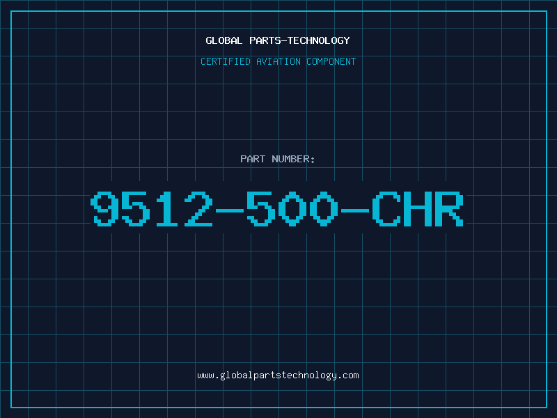 Aviation Part 9512-500-CHR