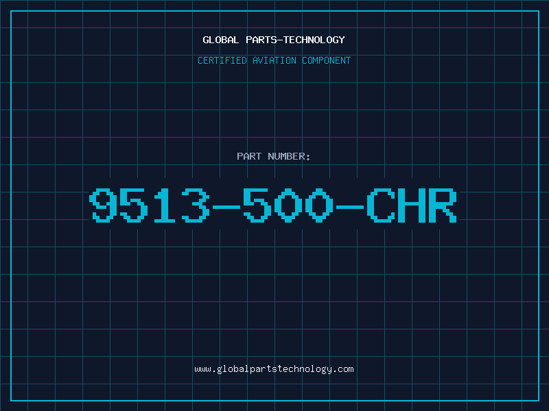 Aviation Part 9513-500-CHR