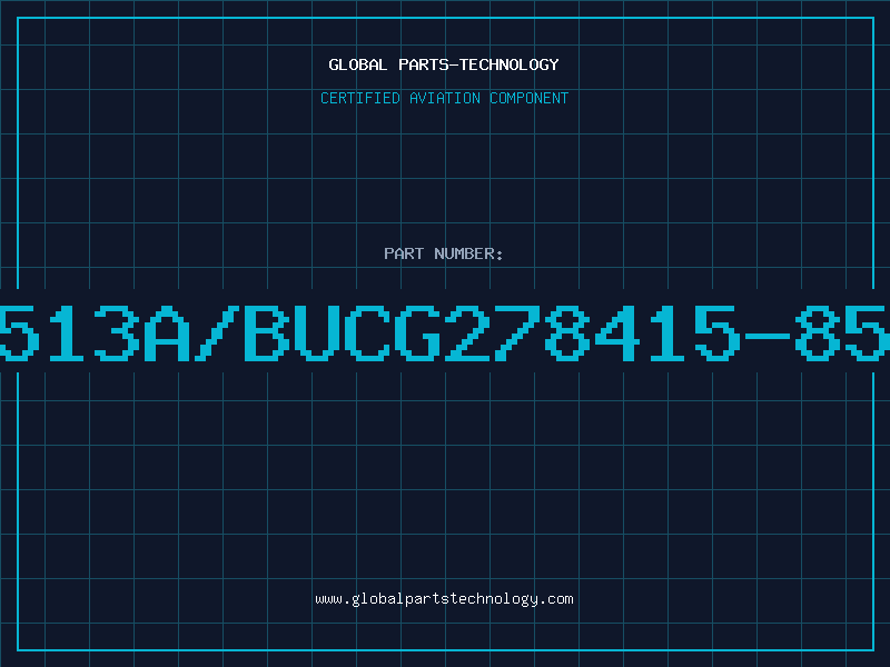 Aviation Part 9513A/BUCG278415-854