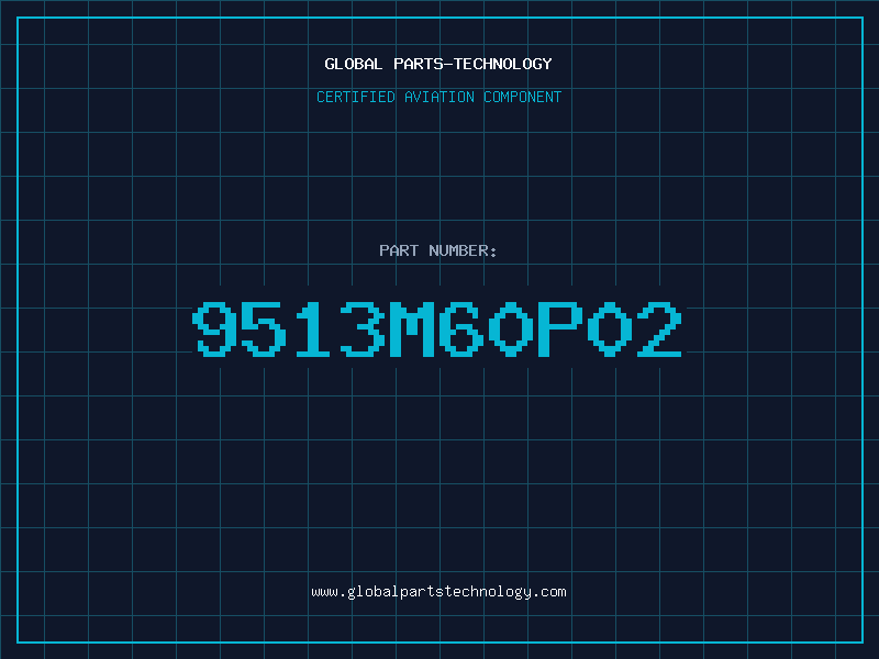 Aviation Part 9513M60P02