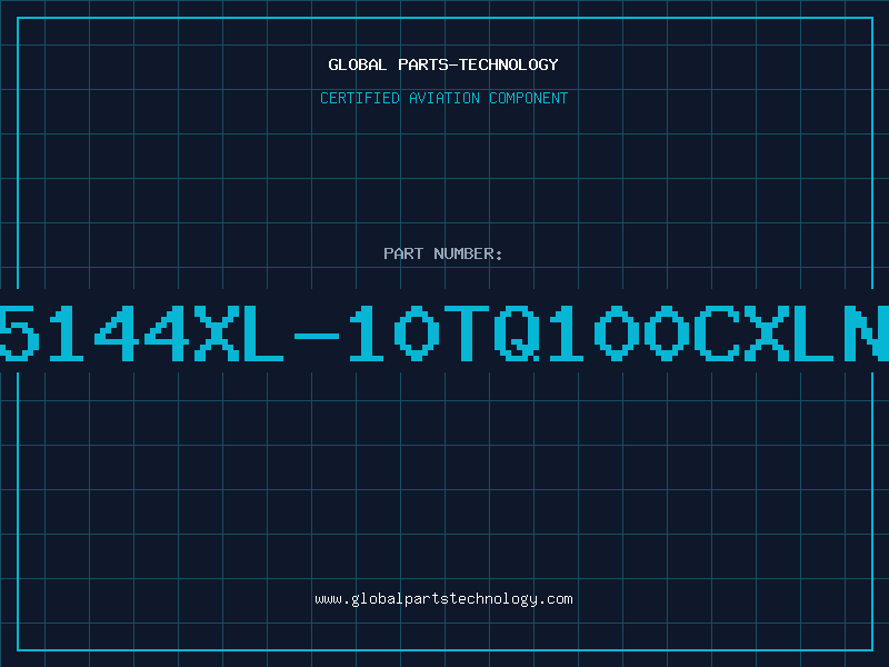 Aviation Part 95144XL-10TQ100CXLNX