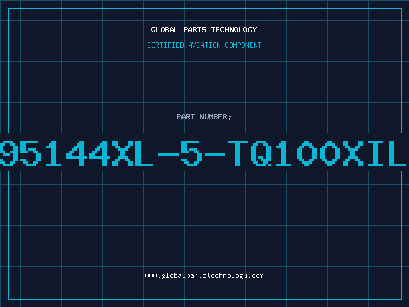 Aviation Part 95144XL-5-TQ100XIL