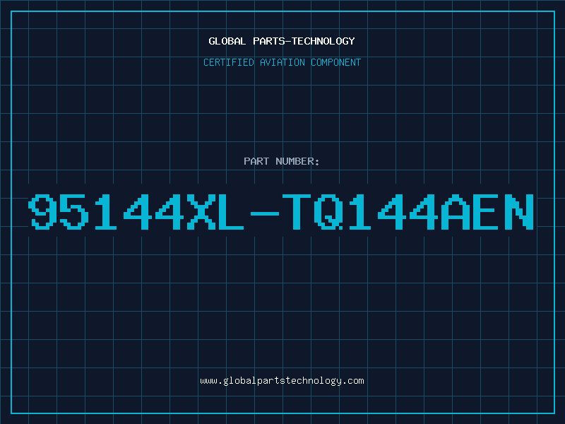 Aviation Part 95144XL-TQ144AEN