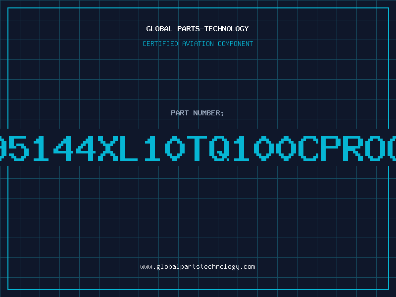 Aviation Part 95144XL10TQ100CPROG