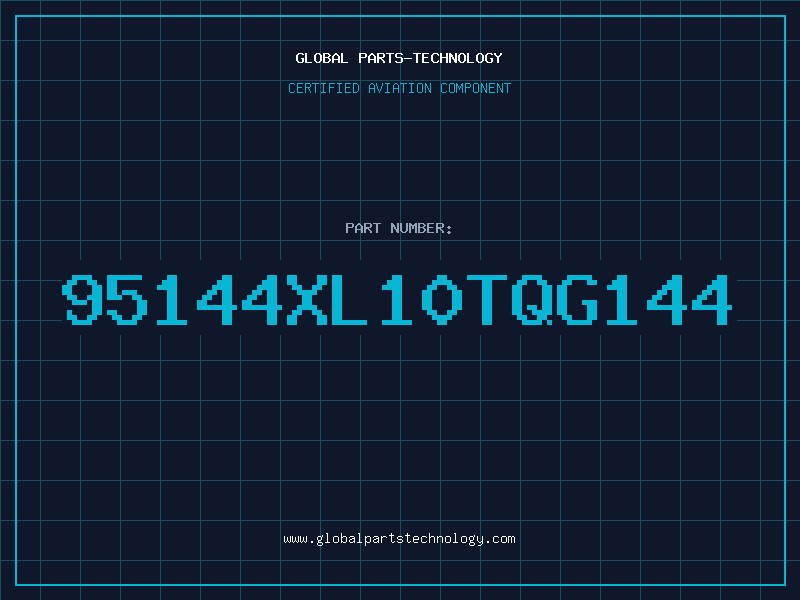 Aviation Part 95144XL10TQG144