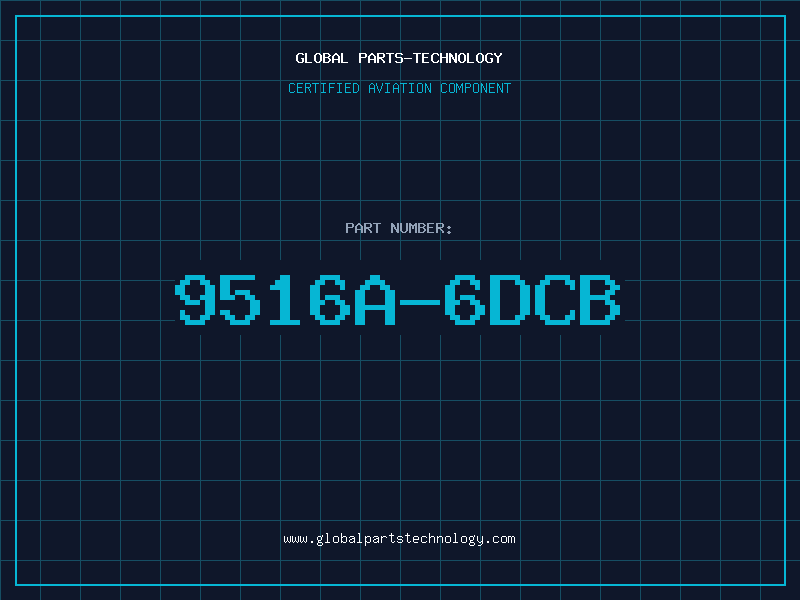 Aviation Part 9516A-6DCB