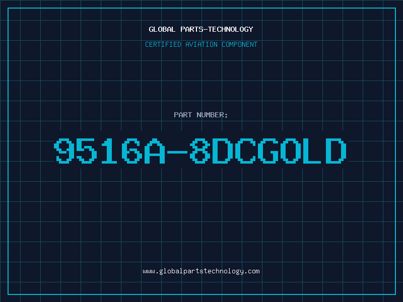Aviation Part 9516A-8DCGOLD