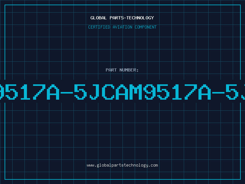 Aviation Part 9517A-5JCAM9517A-5J