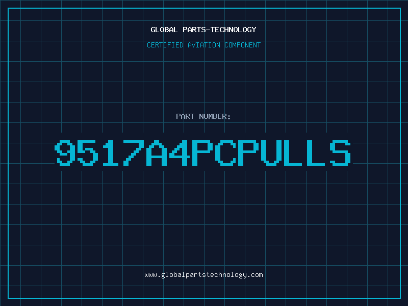 Aviation Part 9517A4PCPULLS