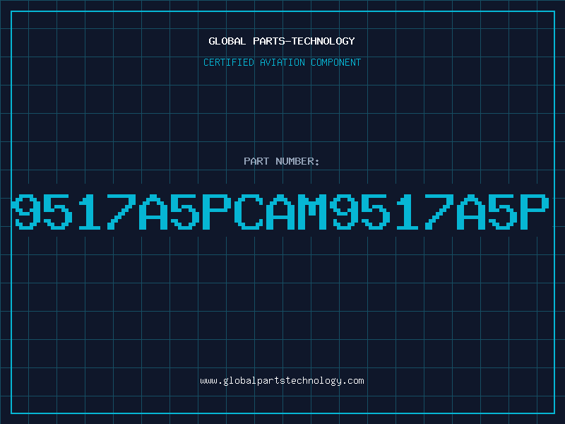 Aviation Part 9517A5PCAM9517A5P