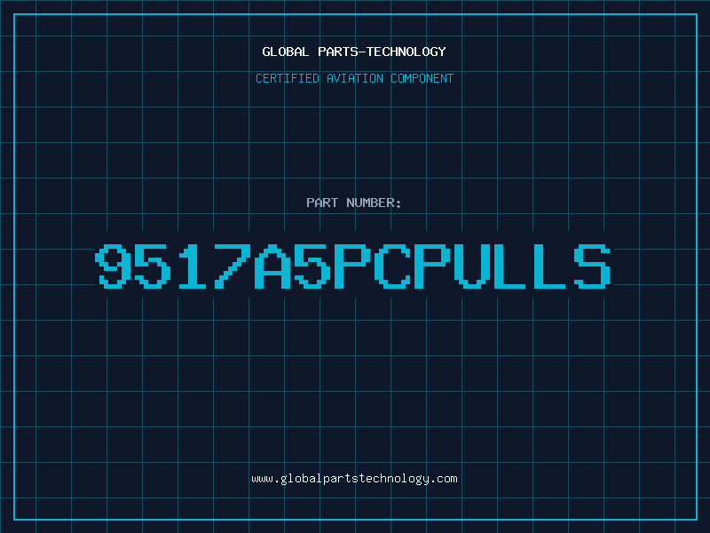 Aviation Part 9517A5PCPULLS