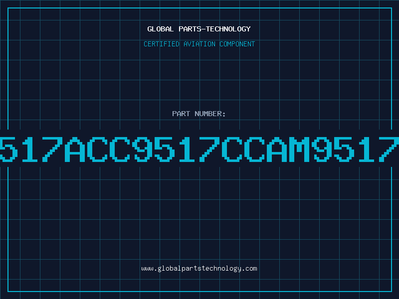 Aviation Part 9517ACC9517CCAM9517A