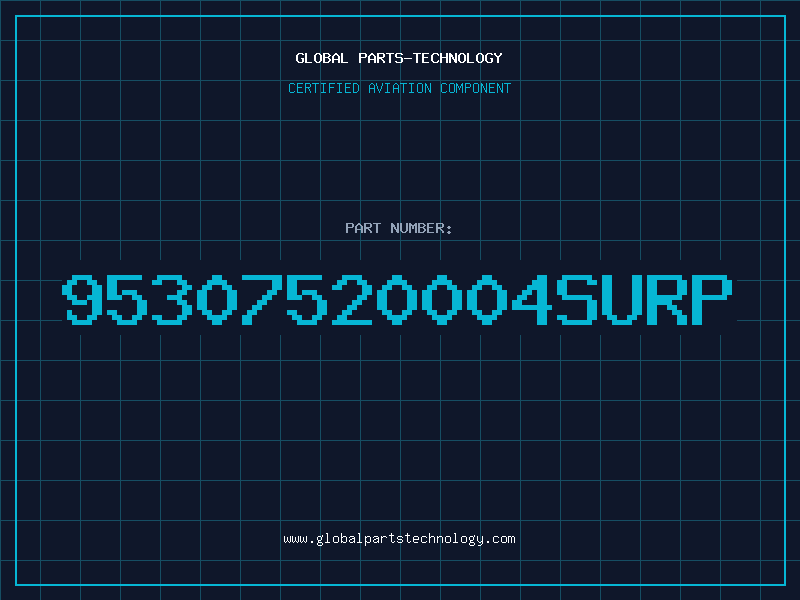 Aviation Part 95307520004SURP