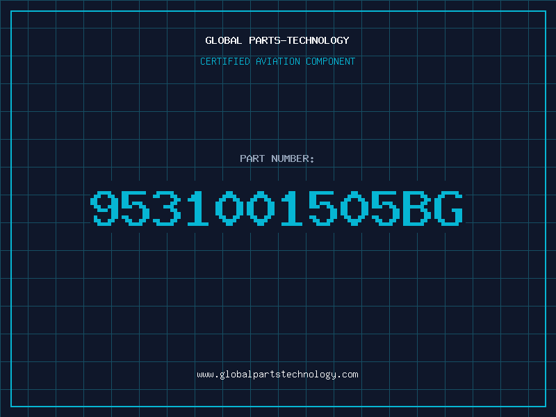 Aviation Part 9531001505BG